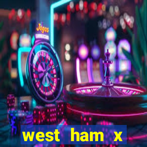 west ham x wolverhampton palpites